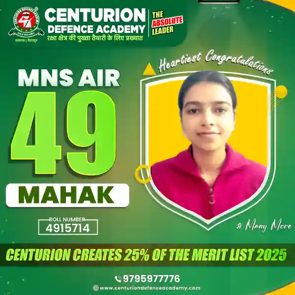 Centurion Defence Academy MNS 2025 selection MNS AIR 49 Mahak